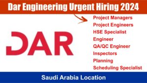 Dar Engineering Urgent Hiring 2024