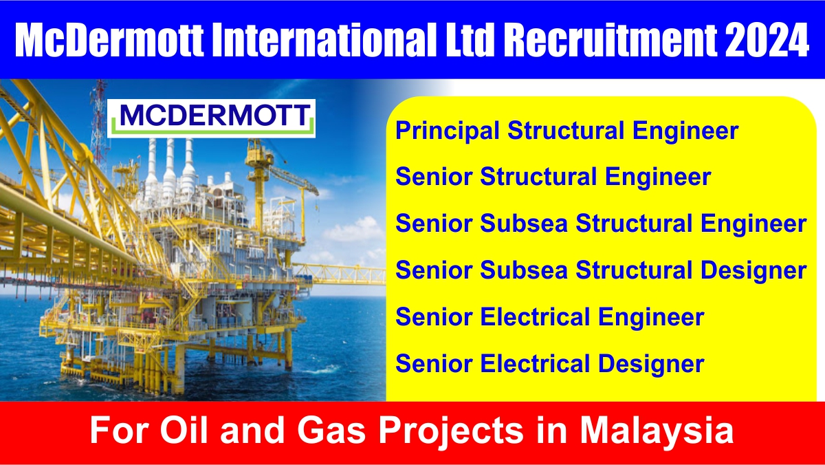 McDermott International Ltd Recruitment 2024