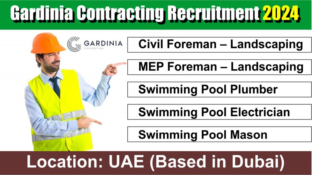 Gardinia Contracting Recruitment 2024