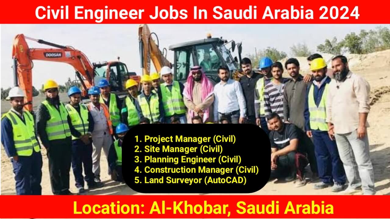 Civil Engineer Jobs In Saudi Arabia 2024