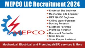 MEPCO LLC Recruitment 2024