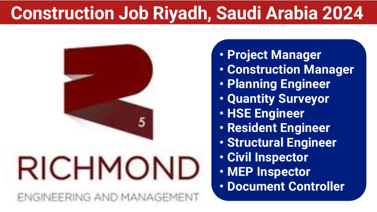 Construction Job Riyadh, Saudi Arabia 2024