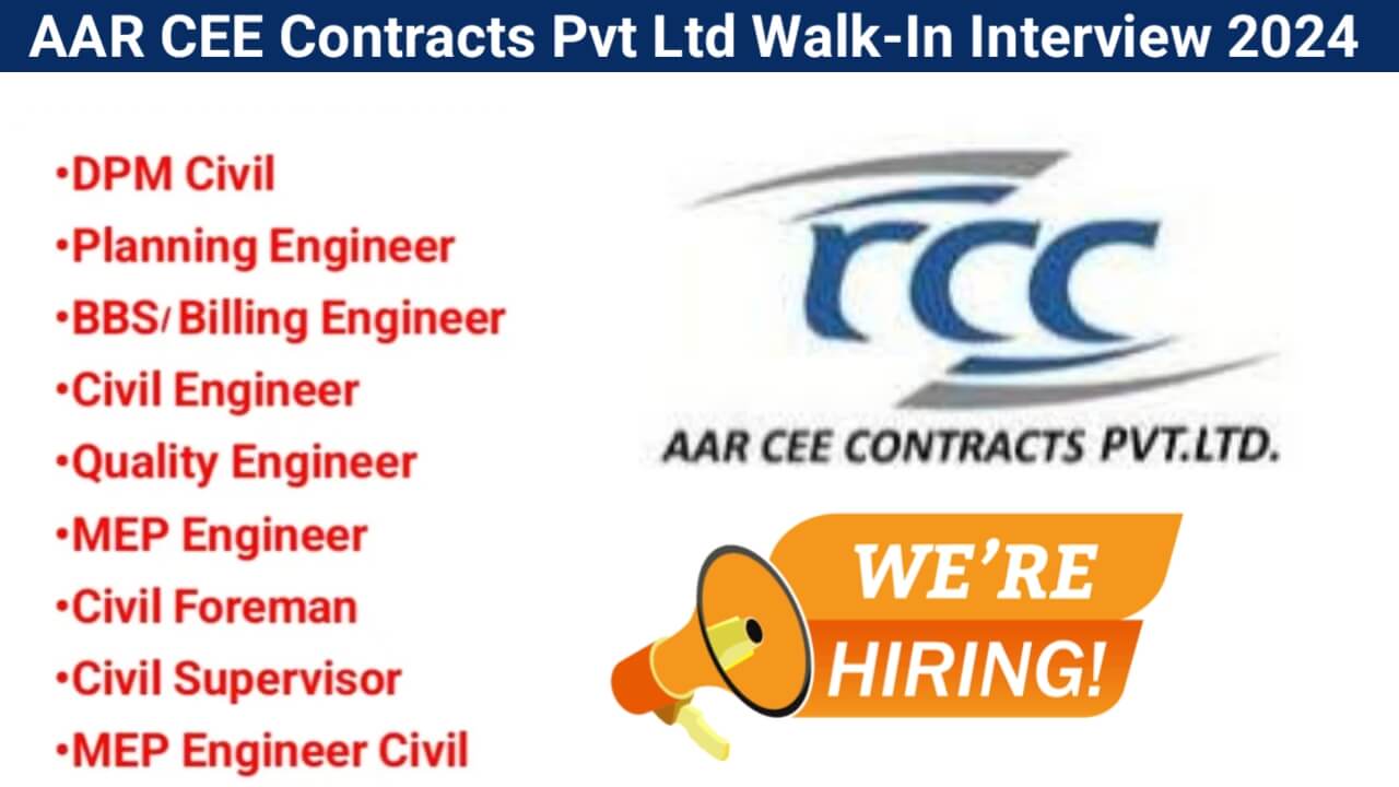 AAR CEE Contracts Pvt Ltd Walk-In Interview 2024 | Construction Jobs In Gurugram, Haryana