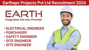 Earthepc Projects Pvt Ltd Recruitment 2024 | Electrical Engineer Jobs Near Me