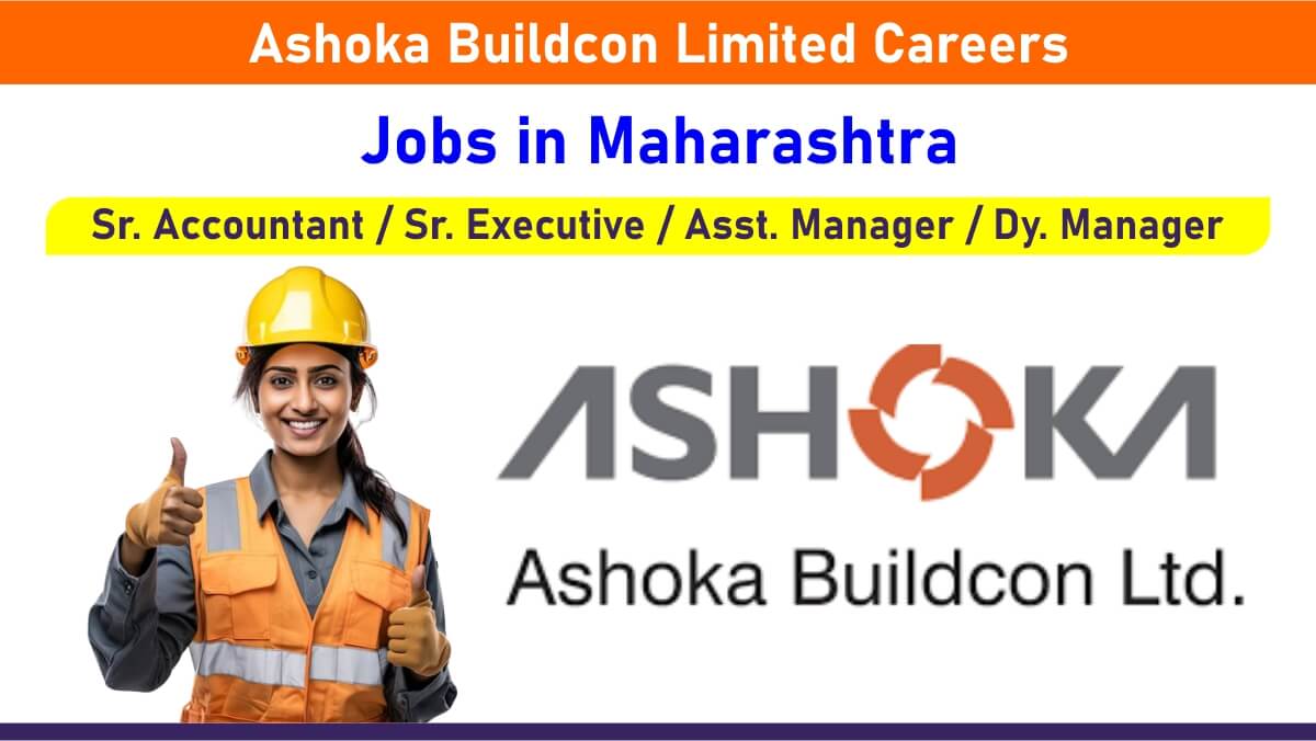 Ashoka Buildcon Limited Careers