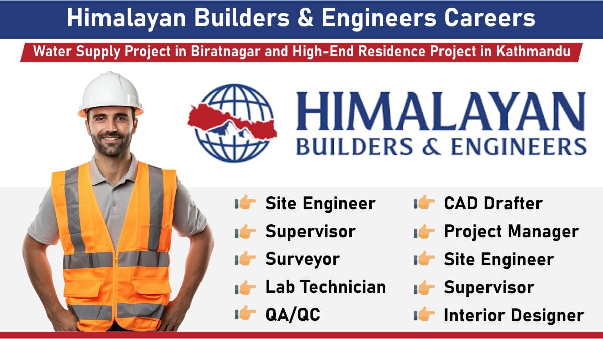 Himalayan Builders & Engineers Careers