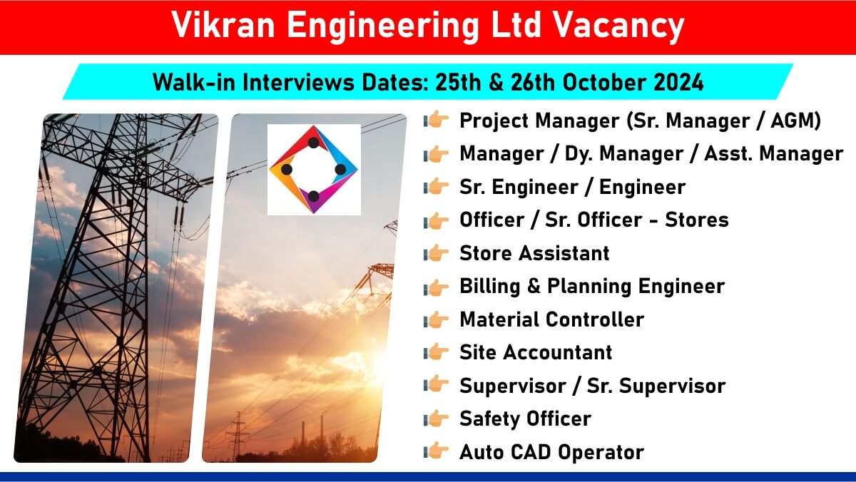 Vikran Engineering Ltd Vacancy