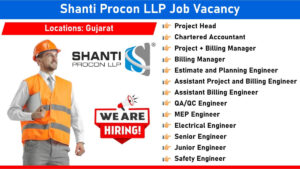 Shanti Procon LLP Job Vacancy