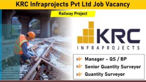 KRC Infraprojects Pvt Ltd Job Vacancy