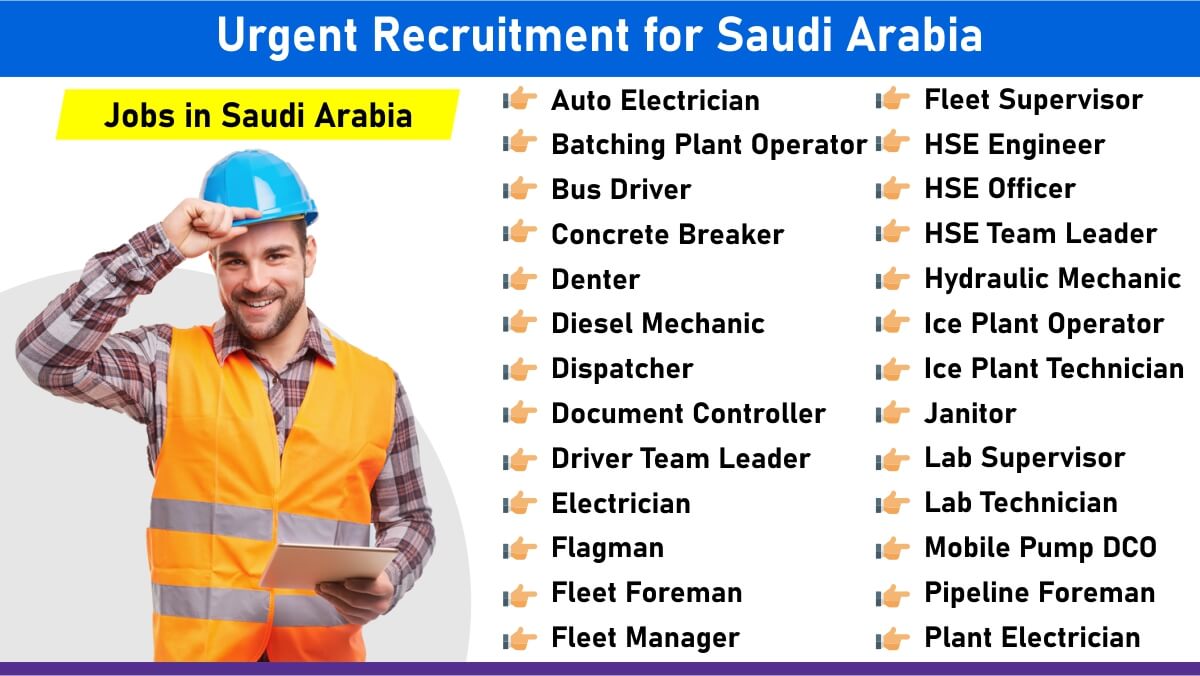 Urgent Recruitment for Saudi Arabia