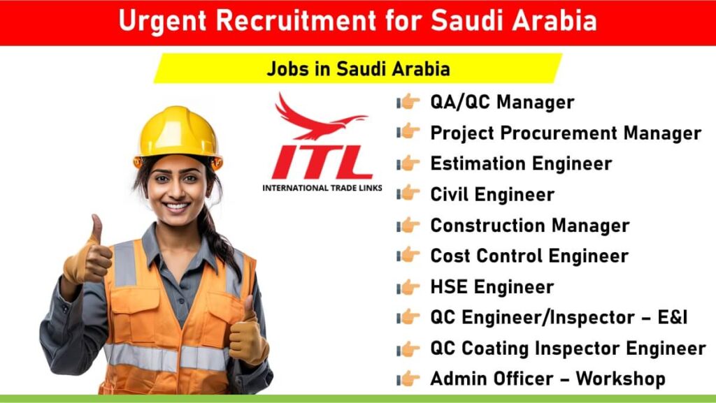 Urgent Recruitment for Saudi Arabia