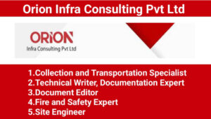 Orion Infra Consulting Pvt. Ltd Hiring 2024 | Site Engineer Jobs Near Me