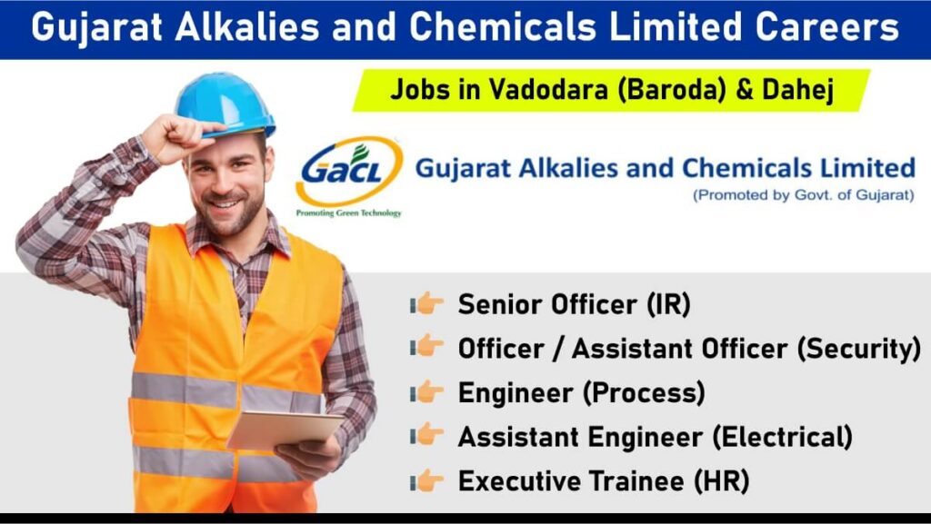 Gujarat Alkalies and Chemicals Limited Careers