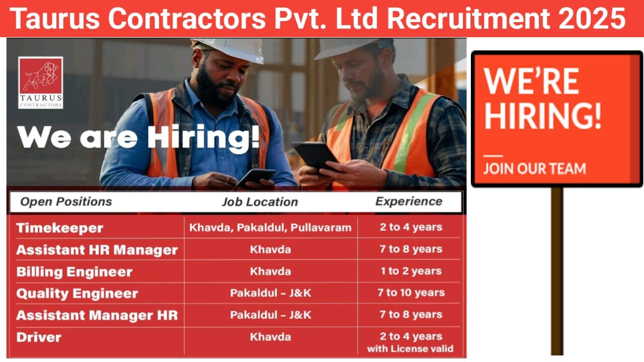 Taurus Contractors Pvt. Ltd Recruitment 2025 | For Timekeeper, Billing Engineer, Driver | Construction Jobs In Jharkhand