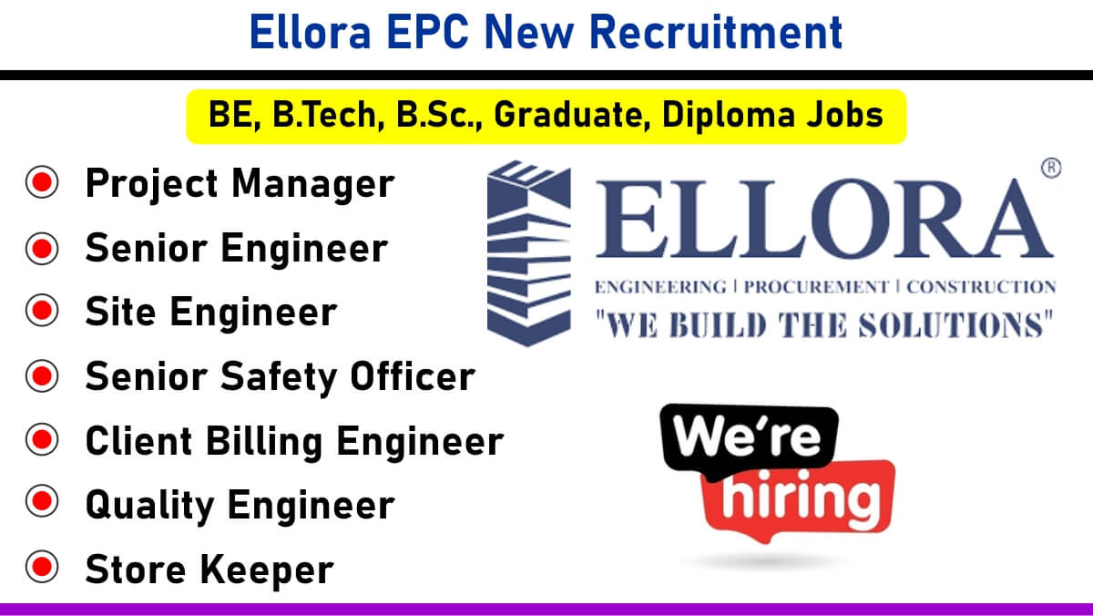 Ellora EPC Pvt Ltd Recruitment 2025 | Construction Jobs in Nashik