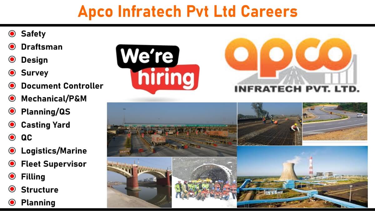 Marine and Road Project Jobs – Safety, Design, Planning, QC, and More Openings at Apco Infratech Pvt. Ltd