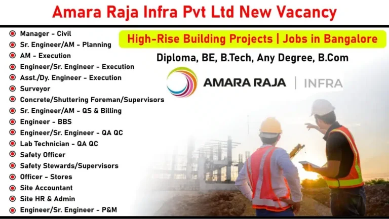 High-Rise Building Project Jobs in Bangalore – Civil, QA/QC, Safety, and More Openings at Amara Raja Infra Pvt. Ltd