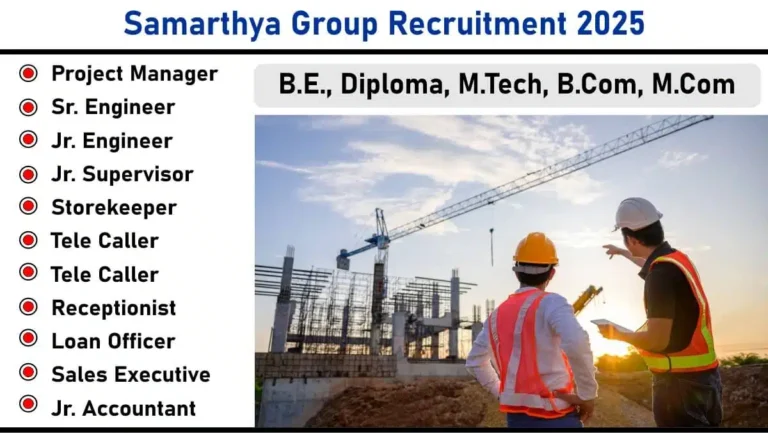 Samarthya Group Recruitment 2025 | Job Location: Avadh and Surat