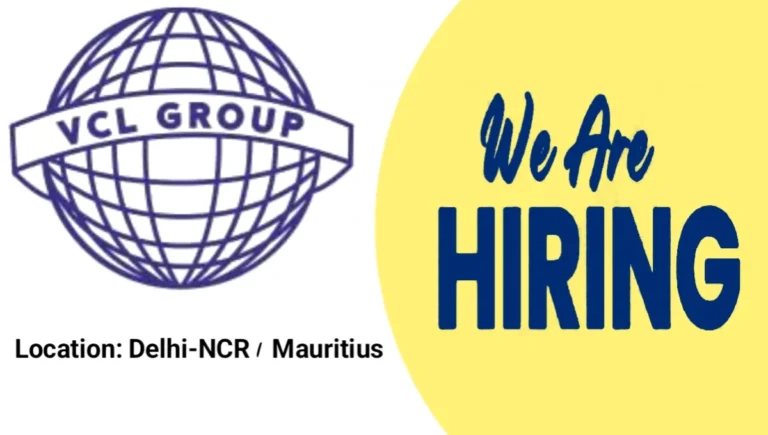 VCL Group: Assistant/Deputy/Senior Manager – Planning Roles in Delhi NCR & Mauritius