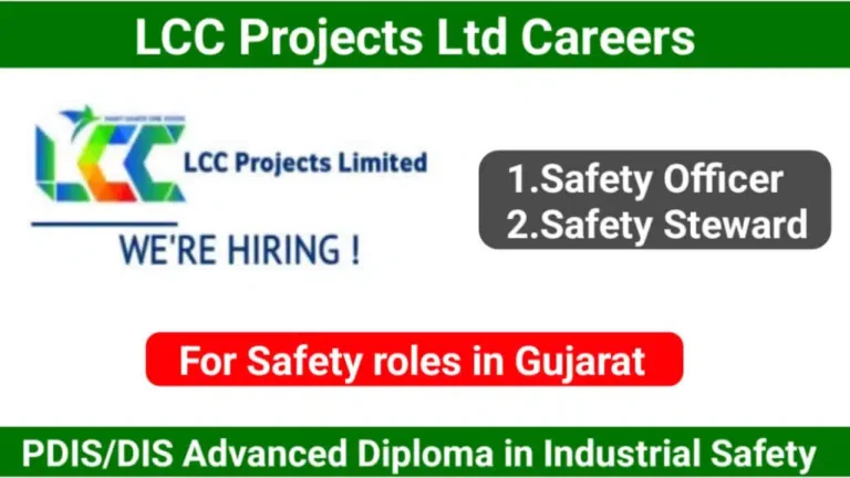 LCC Projects Ltd Careers Recruitment 2025 | for Safety Officer & Safety Steward