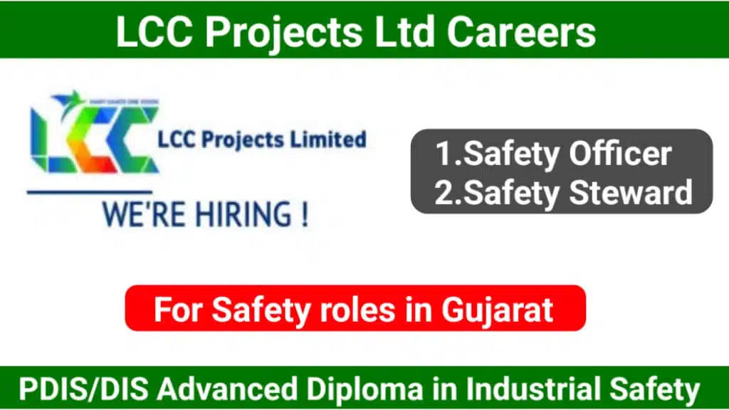 LCC Projects Ltd Careers Recruitment 2025 | for Safety Officer & Safety Steward
