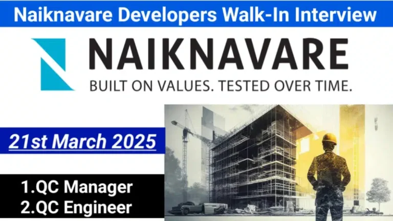 Naiknavare Developers Hiring 2025 – QC Manager & QC Engineer Walk-In Drive | Pune
