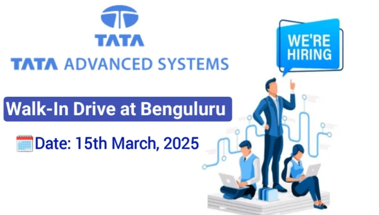 Tata Advanced Systems Walk-In Drive 2025 – Quality Inspector & CNC Machine Operator | Bengaluru