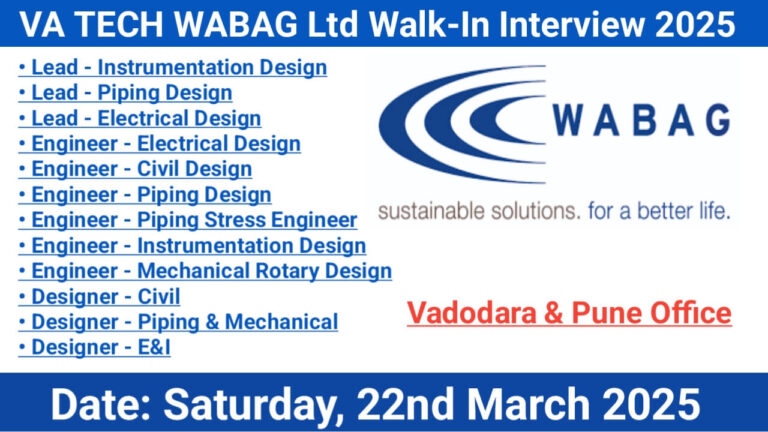 VA TECH WABAG Ltd Hiring 2025 – Lead & Engineer Roles in Instrumentation, Piping, Electrical & More | Vadodara & Pune