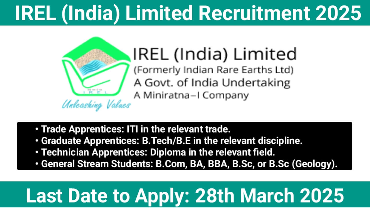 IREL (India) Limited Recruitment 2025 – Apply for 72 Apprentice Vacancies in Chavara, Kerala | Last Date: 28th March 2025