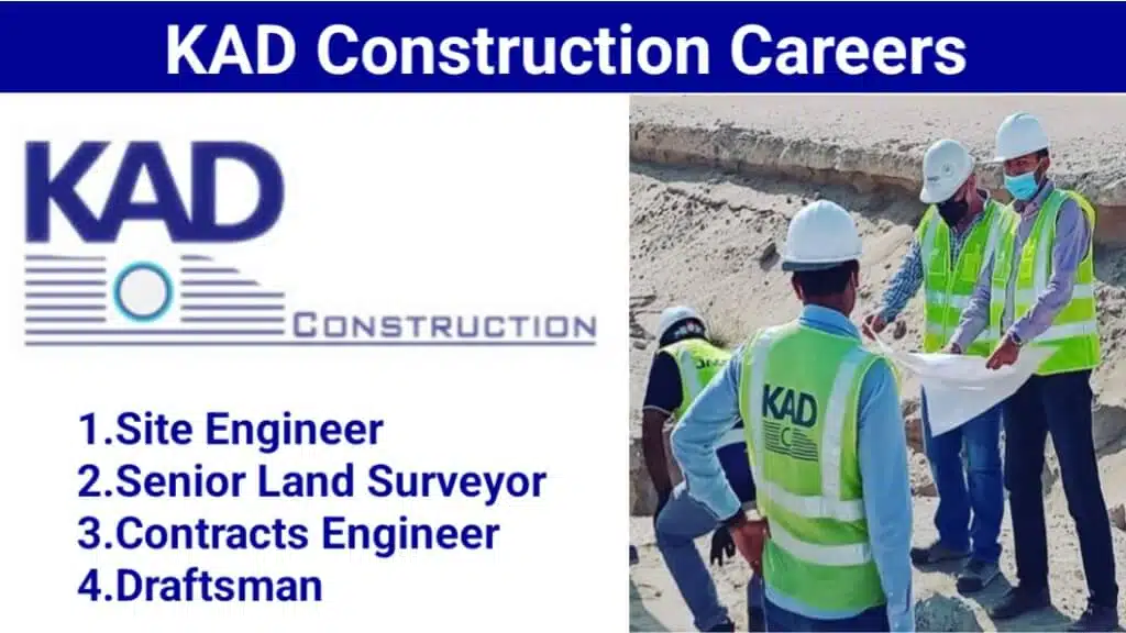 KAD Construction Hiring – Site Engineer, Surveyor, Contracts Engineer & Draftsman for UAE Projects