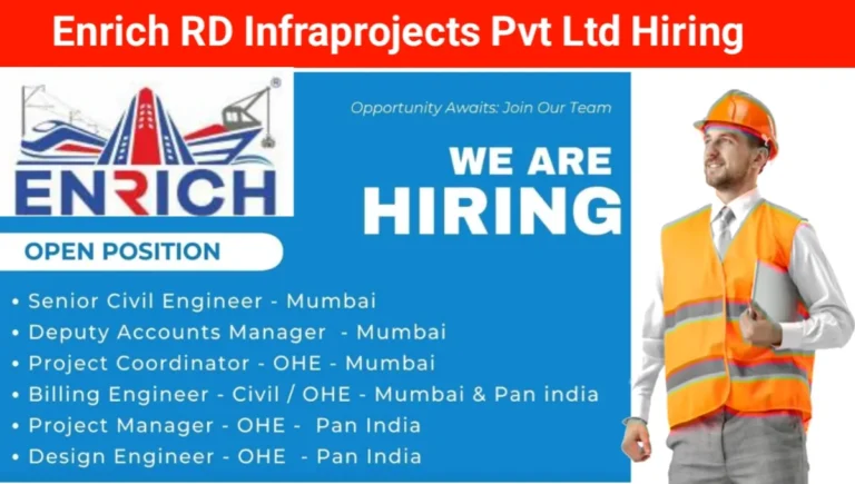 Enrich RD Infraprojects Pvt Ltd Hiring – Multiple Positions in Mumbai & Pan India