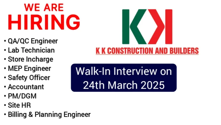 KK Construction and Builders Hiring 2025 | Walk-In Drive on 24th March | Multiple Construction Jobs in Greater Noida