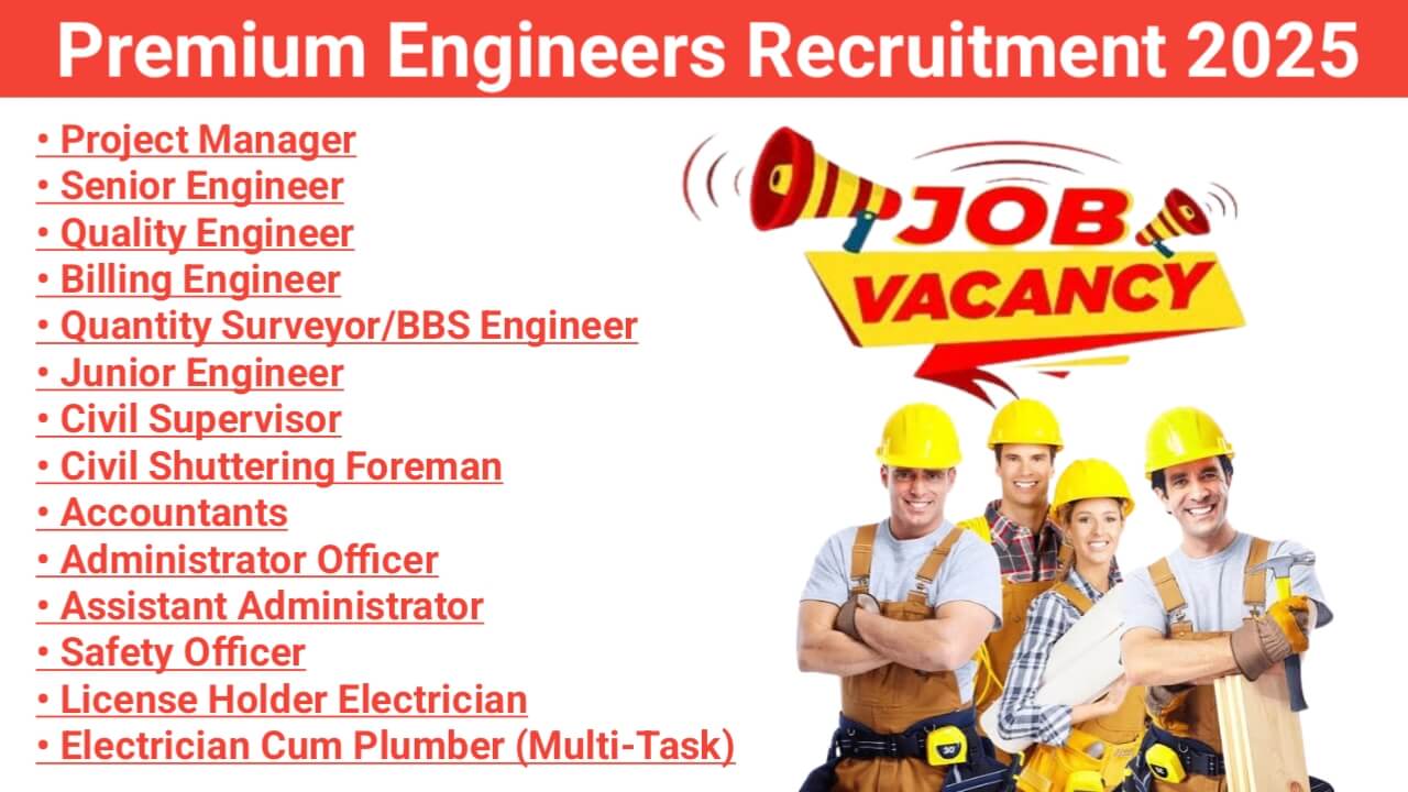 Premium Engineers Recruitment 2025 | for High-Rise Residential & Commercial Projects Across Mumbai