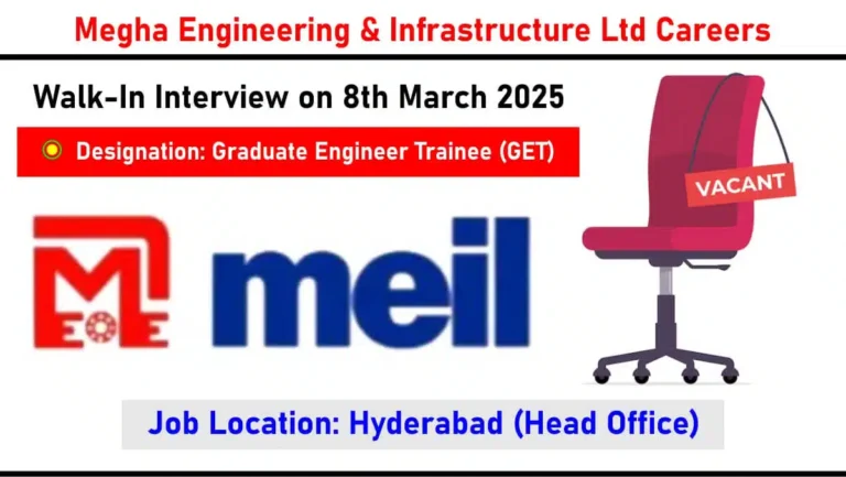 Megha Engineering & Infrastructure Ltd: Graduate Engineer Trainee (GET) Opportunities for Civil Engineers | Walk-In on 8th March 2025