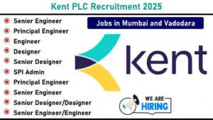 Kent PLC Hiring 2025: Control & Instrumentation, Electrical, & Telecommunication | Location: Mumbai and Vadodara