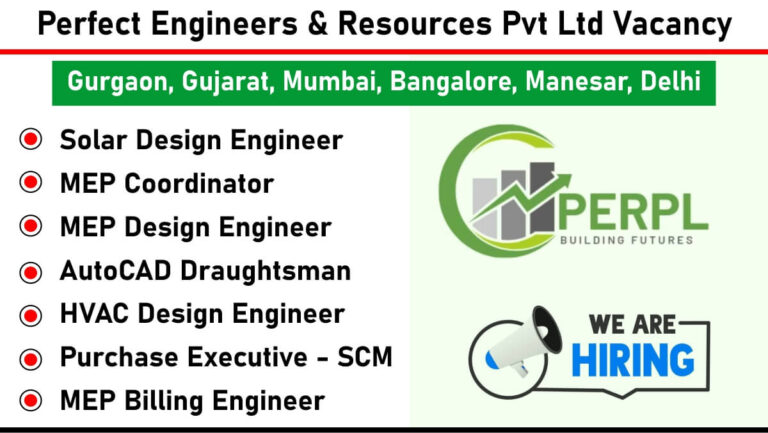 Perfect Engineers & Resources Pvt Ltd Vacancy