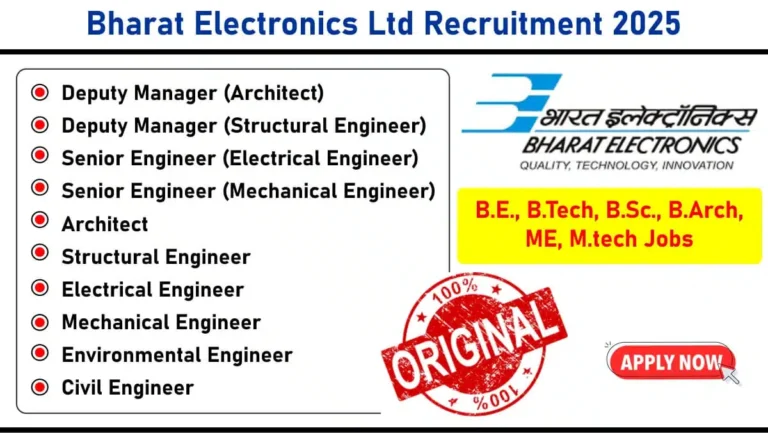 Bharat Electronics Ltd Hiring 2025: Recruitment for B.E., B.Tech, B.Sc., B.Arch, ME, M.tech Jobs