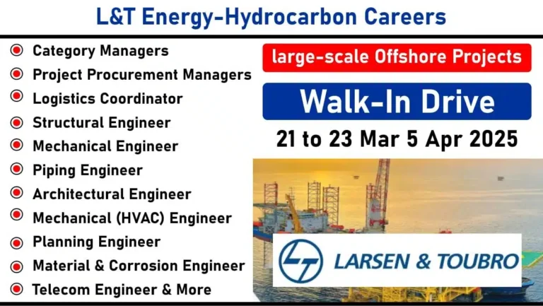 L&T Energy-Hydrocarbon Hiring – Offshore Project Roles in Doha, Abu Dhabi, Dubai & Kuala Lumpur | Walk-In Drive 2025