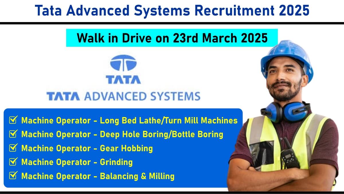 Tata Advanced Systems Recruitment 2025