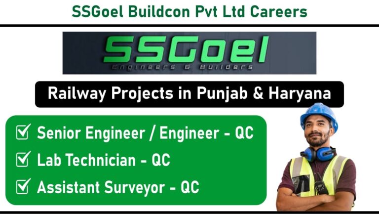 SSGoel Buildcon Pvt Ltd Vacancy