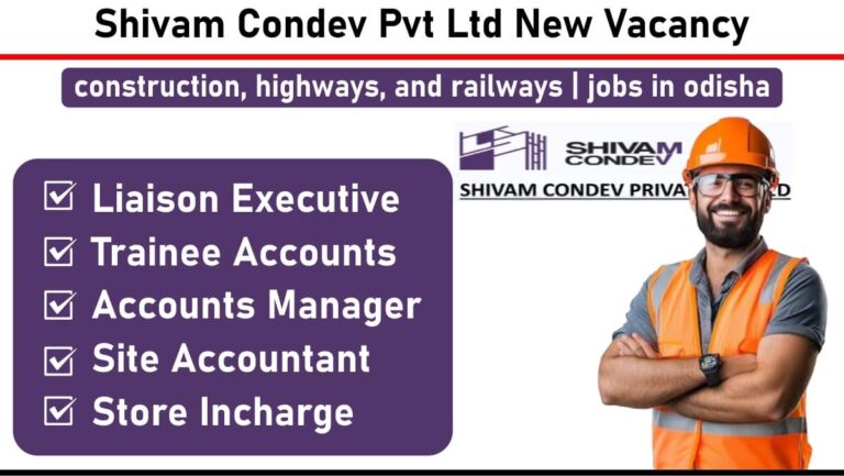Shivam Condev Pvt Ltd New Vacancy