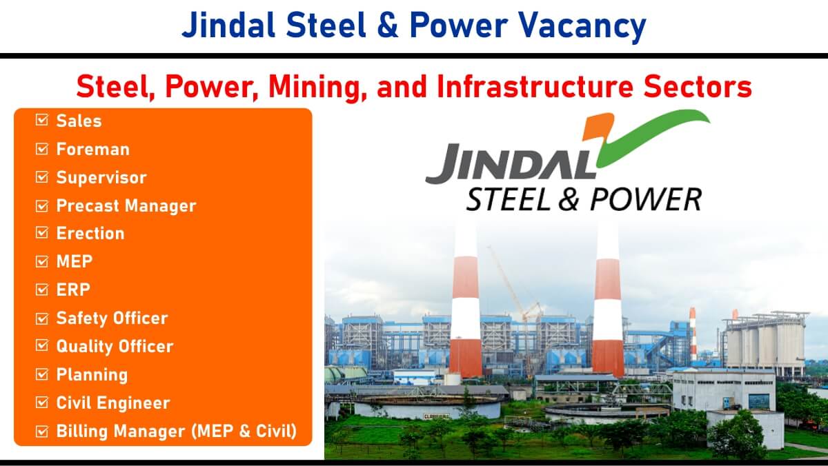Jindal Steel & Power Recruitment, Steel Melting Shop Jobs, BOF Operator Jobs, LF Operator Jobs, RH Process Jobs, GCP Jobs, Mechanical Engineer Jobs, Electrical & Instrumentation Jobs