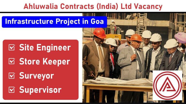 Ahluwalia Contracts (India) Ltd Vacancy