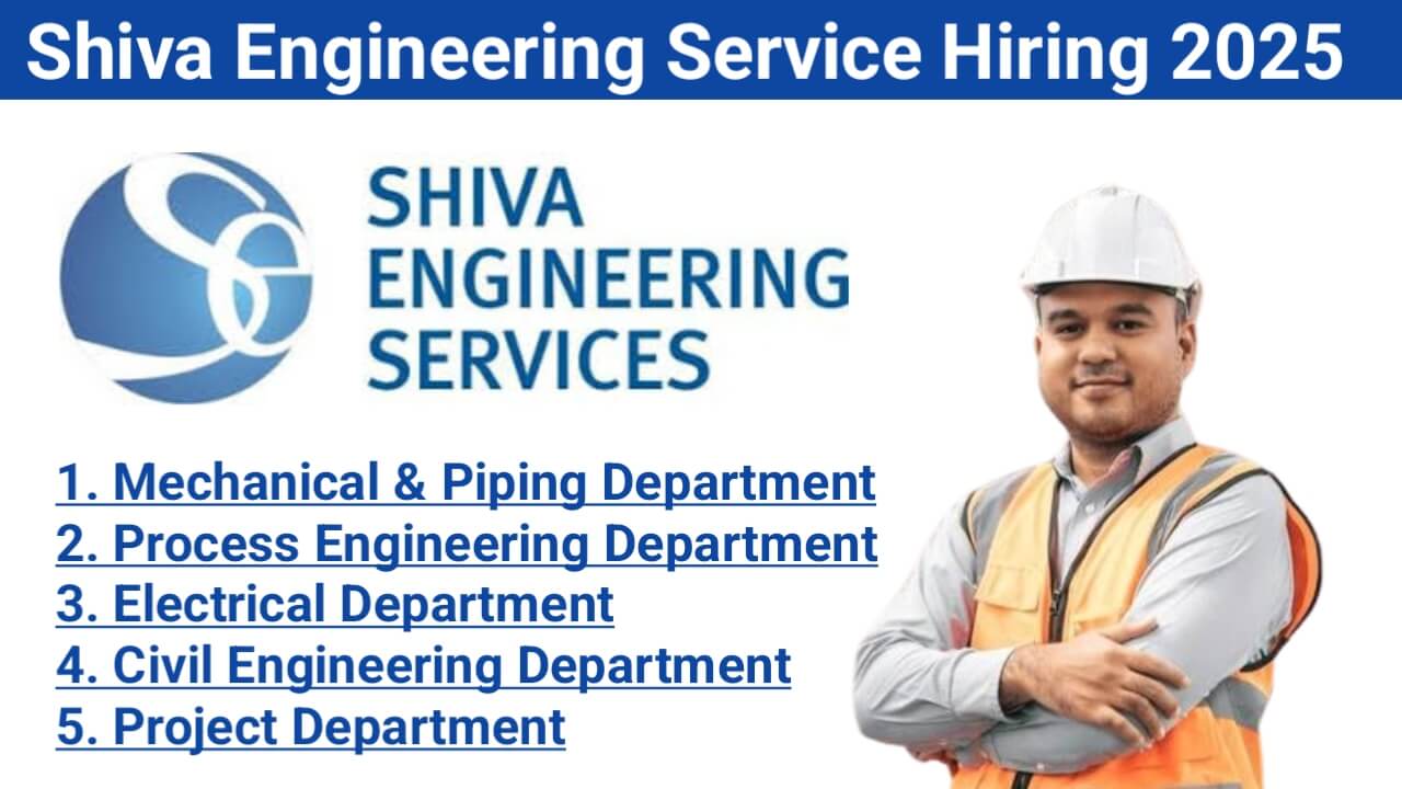Shiva Engineering Services Recruitment 2025 | Job Location: Vadodara, Gujarat