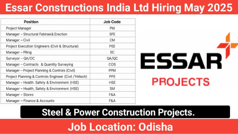 Essar Constructions India Ltd Recruitment | for Steel & Power Construction Projects In Odisha