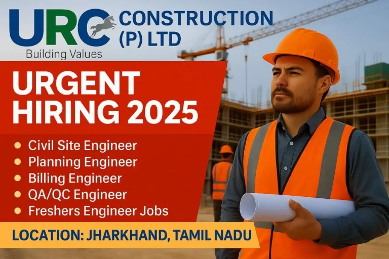 URC Construction (P) Ltd Walk-In Interview | Date: Sunday, 1st June 2025 | Freshers Engineer Jobs