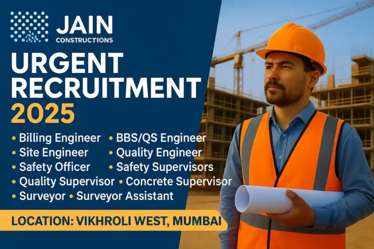 Jain Constructions Hiring 2025 | Construction Jobs In Mumbai