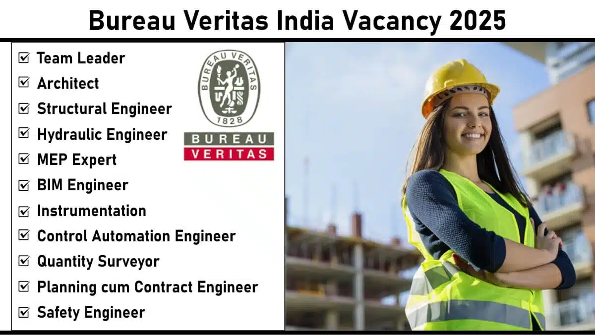 Bureau Veritas India Recruitment 2025 | Construction Jobs In Gujarat
