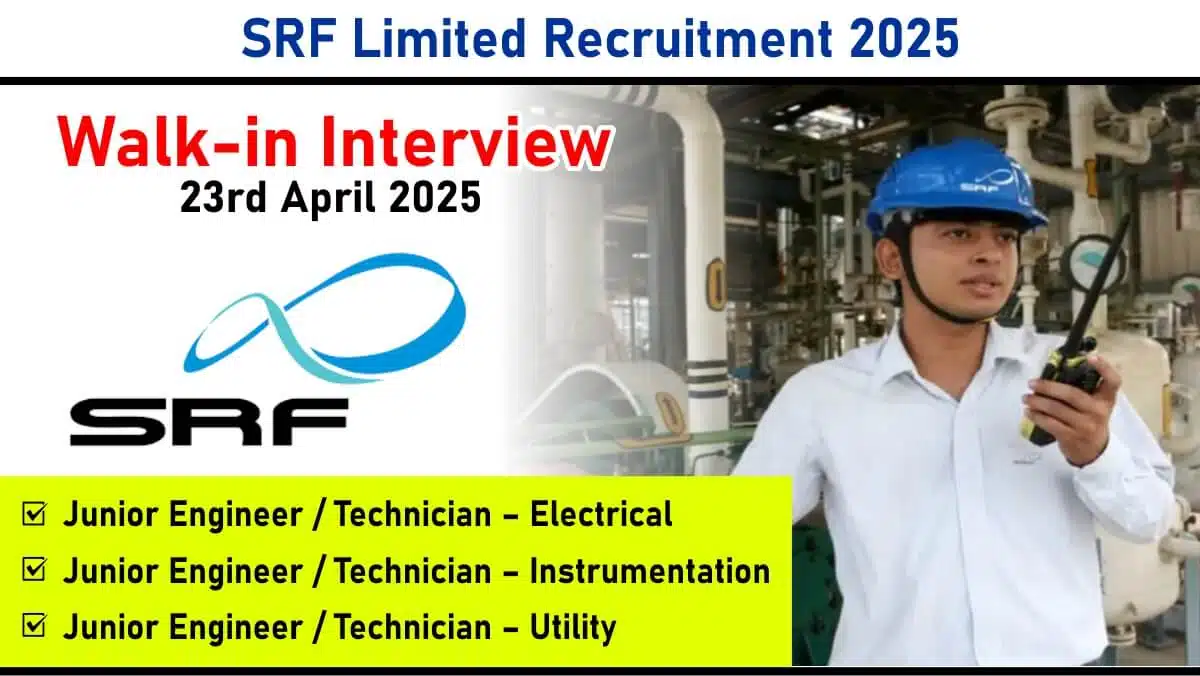 SRF Limited Walk-In Interview 2025 | Chemical Industries Jobs in Dahej, Gujarat