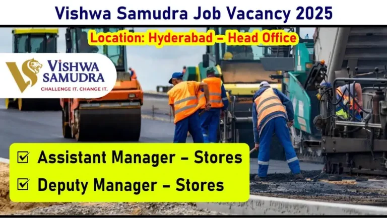 Vishwa Samudra Recruitment 2025 | For Assistant Manager And Deputy Manager – Stores